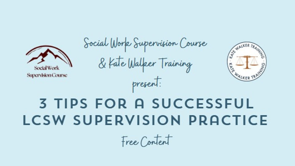 3 Tips for a Successful LCSW Supervision Practice (5)